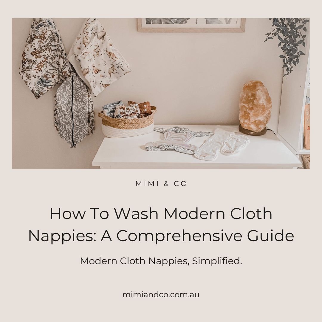 How To Wash Modern Cloth Nappies: A Comprehensive Guide - Mimi & Co